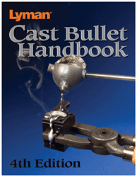 Lyman Cast Bullet Handbook 4th Edition